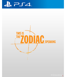 This Is the Zodiac Speaking PS4