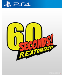 60 Seconds! Reatomized PS4