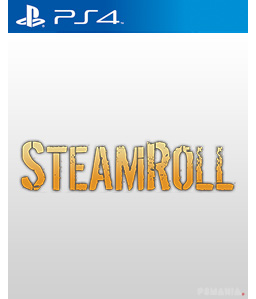 Steamroll PS4