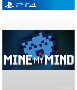 Mine My Mind PS4