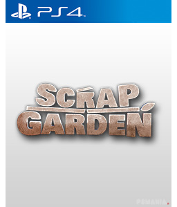 Scrap Garden PS4