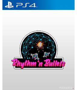 Rhythm \'n Bullets PS4