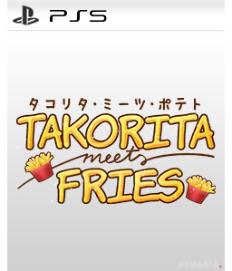 Takorita Meets Fries PS5