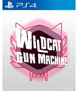 Wildcat Gun Machine PS4
