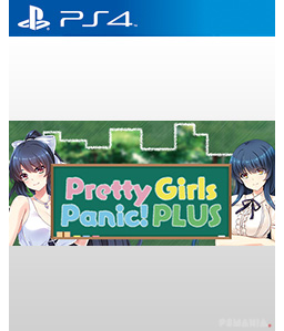 Pretty Girls Panic! PLUS PS4
