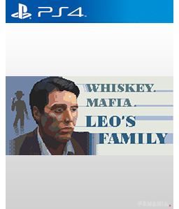 Whiskey Mafia: Leo\'s Family PS4