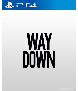 Way Down PS4