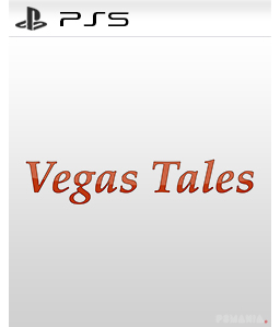 Vegas Tales PS5