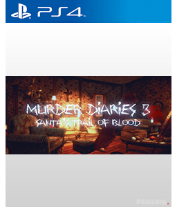 Murder Diaries 3 - Santa\'s Trail of Blood PS4