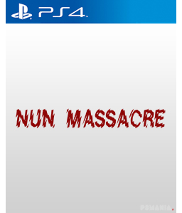 Nun Massacre PS4