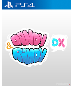 Dandy & Randy DX PS4