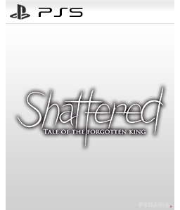 Shattered - Tale of the Forgotten King PS5