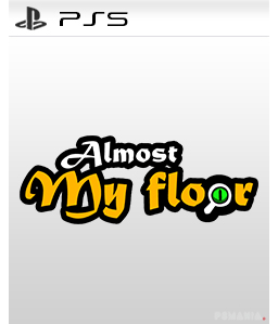 Almost My Floor PS5