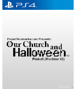 Pinball (Machine #2) - Our Church and Halloween RPG PS4