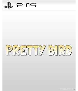 Pretty Bird PS5