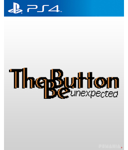 The Button Be Unexpected PS4