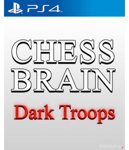 Chess Brain: Dark Troops PS4