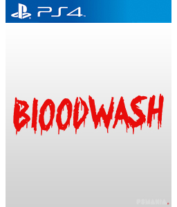 Bloodwash PS4