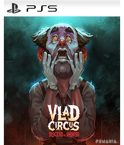 Vlad Circus: Descend into Madness PS5