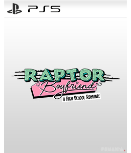 Raptor Boyfriend: A High School Romance PS5