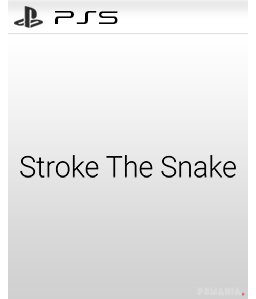 Stroke The Snake PS5