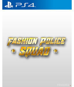 Fashion Police Squad PS4