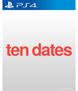 Ten Dates PS4