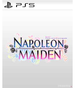 Napoleon Maiden Episode.1 A maiden without the word impossible PS5
