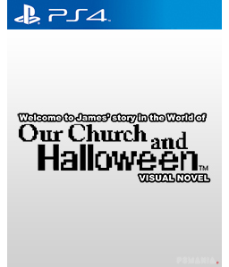 Welcome to James\' story in the World of Our Church and Halloween (Visual Novel) PS4