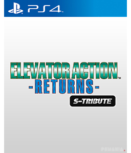 Elevator Action -Returns- S-Tribute PS4