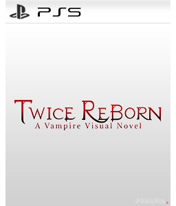 Twice Reborn: A Vampire Visual Vovel PS5