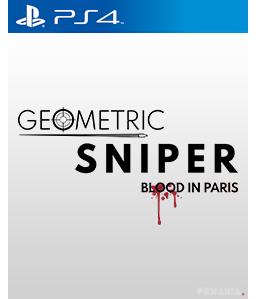 Geometric Sniper - Blood in Paris PS4