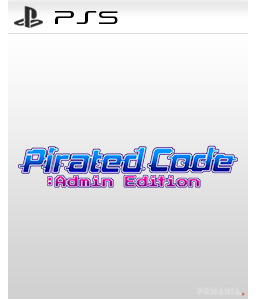 Pirated Code: Admin Edition PS5