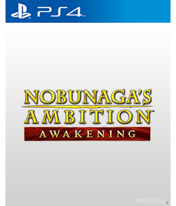 Nobunaga\'s Ambition: Awakening PS4