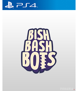 Bish Bash Bots PS4