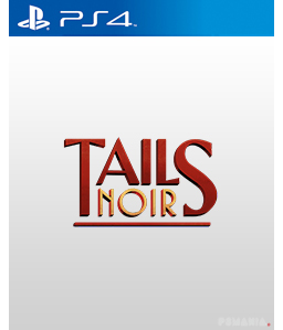 Tails Noir PS4