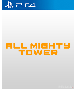 All Mighty Tower PS4