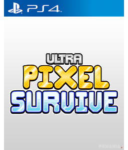 Ultra Pixel Survive PS4