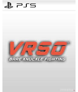 VRSO: Bare Knuckle Fighting PS5