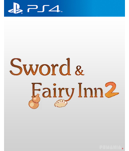 Sword and Fairy Inn 2 PS4