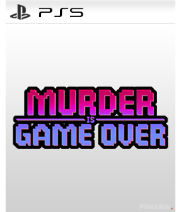 Murder Is Game Over PS5