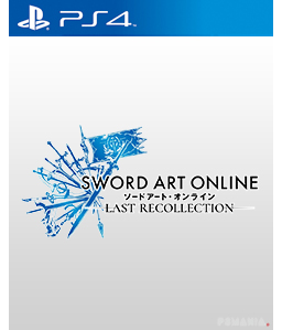 Sword Art Online Last Recollection PS4
