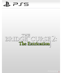 The Bridge Curse 2: The Extrication PS5
