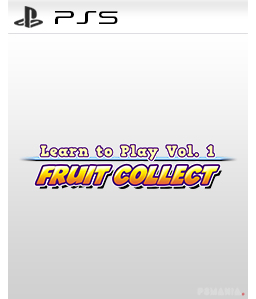 Learn to Play Vol. 1 - Fruit Collect PS5