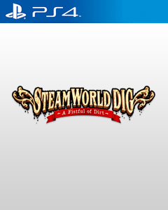 SteamWorld Dig PS4