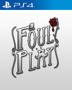 Foul Play PS4