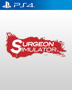 Surgeon Simulator Anniversary Edition PS4