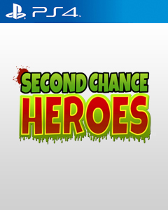 Second Chance Heroes PS4