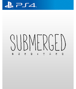 Submerged PS4