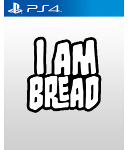 I Am Bread PS4
